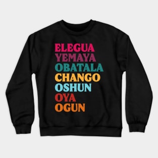 African, Seven African Gods Powers Obatala Orisha Spirits Santeria Crewneck Sweatshirt